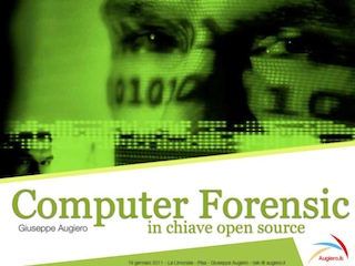 Slide: Computer Forensic in chiave Open Source