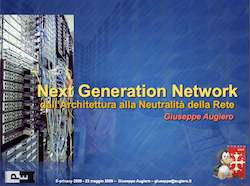 Next Generation Network: dall’Architettura alla Neutralità della Rete