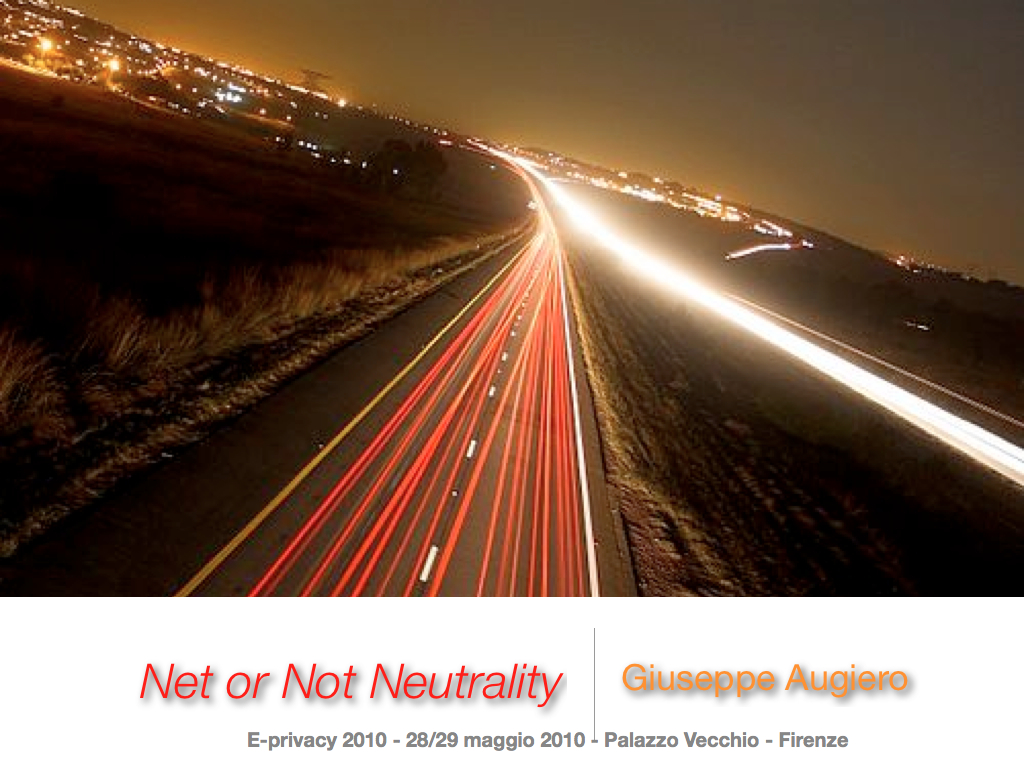 Slide seminario “Net or Not Neutrality”