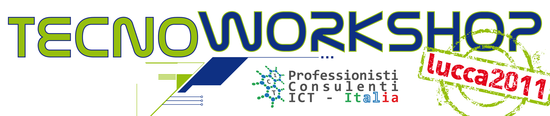 TecnoWorkShop 2011 – Lucca