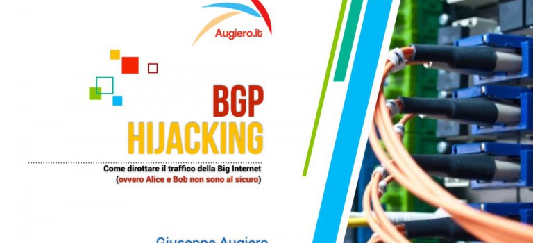 Slide Linux Day: Bgp Hijacking Slide Linux Day: Bgp Hijacking