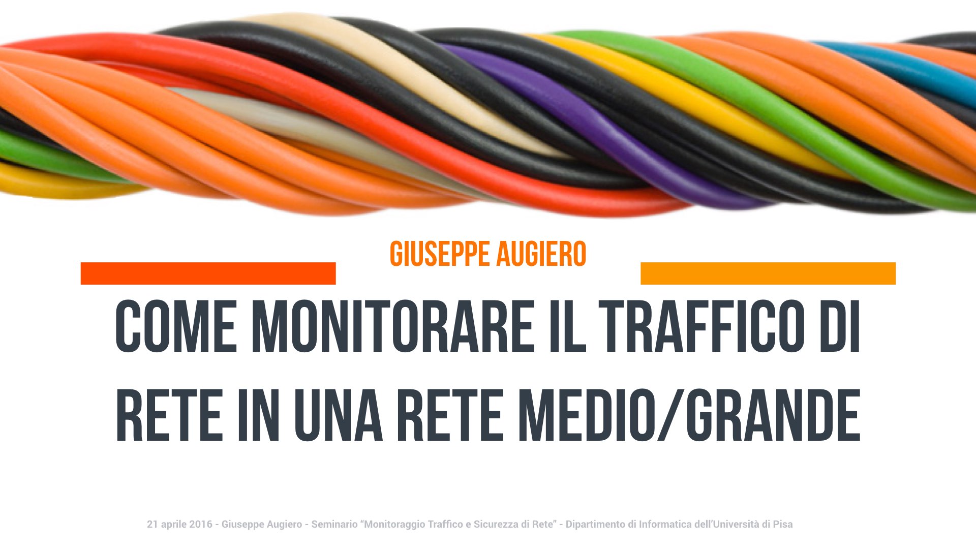 Slide: Monitorare il traffico di rete di una rete medio grande