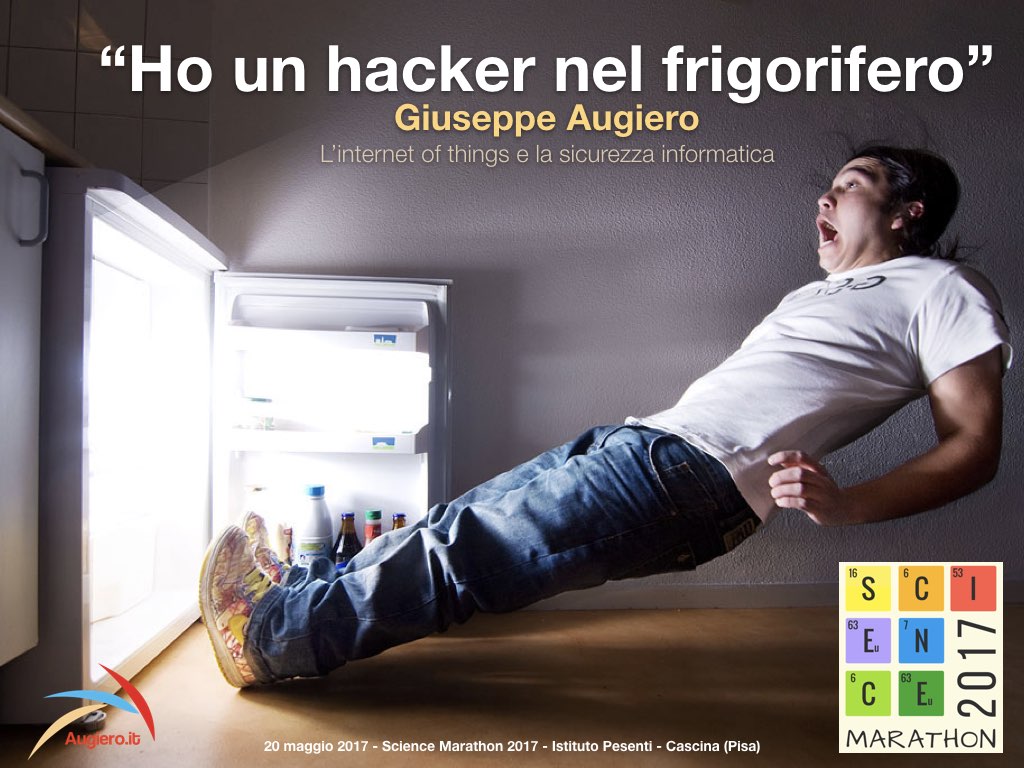 Slide: Ho un hacker nel frigorifero – IOT