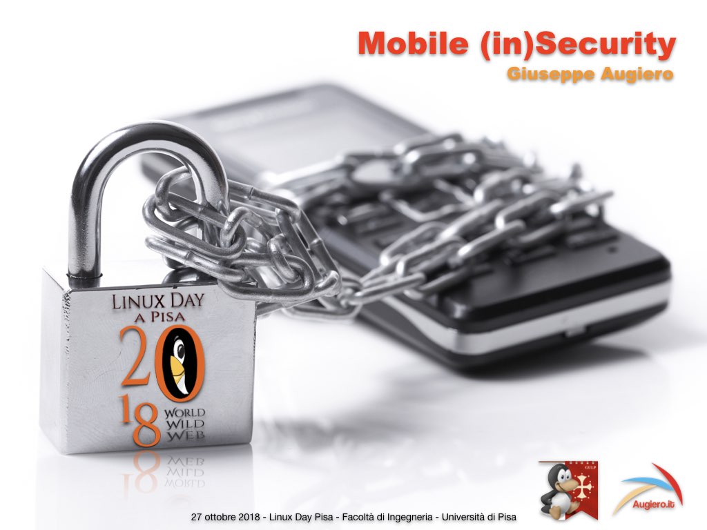 Slide Linux Day 2018: Mobile (in)Security